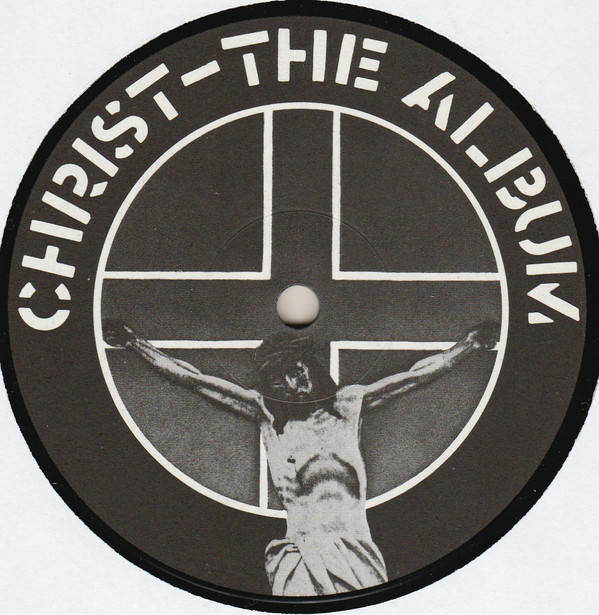 Crass - Christ - The Album / Well Forked - But Not Dead - Used